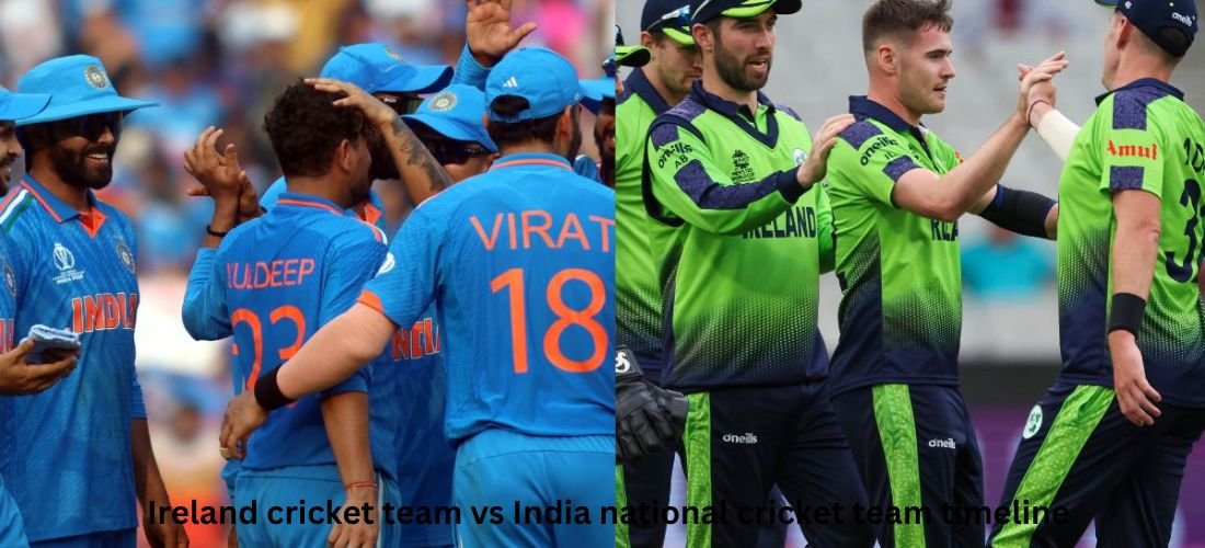 ireland cricket team vs india national cricket team timeline